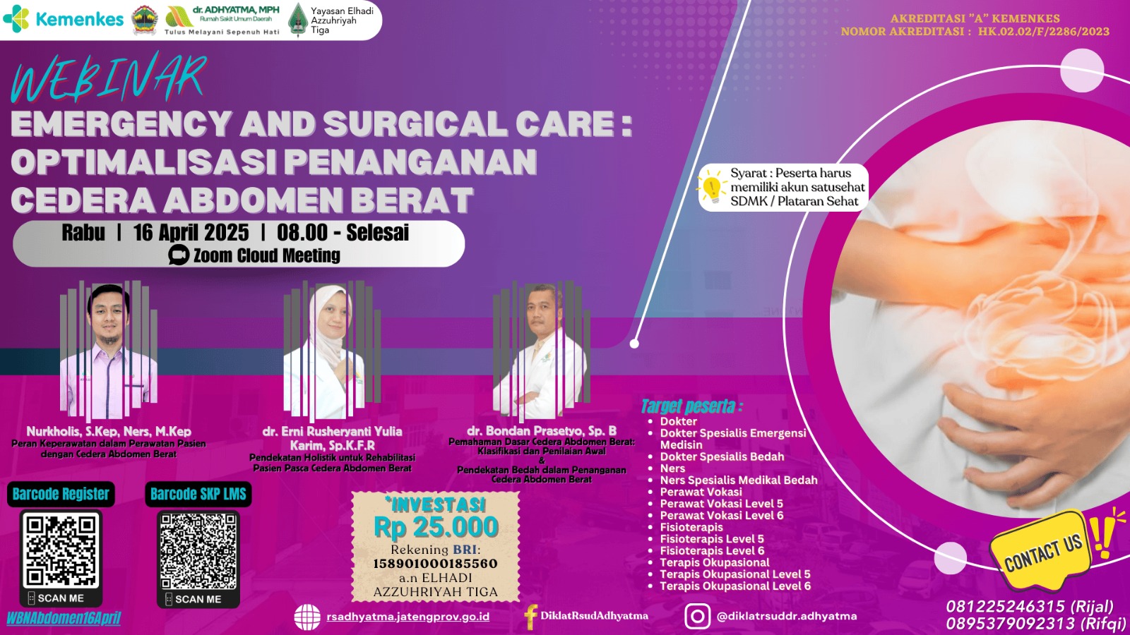 WEBINAR EMERGENCY AND SURGICAL CARE: OPTIMALISASI PENANGANAN CEDERA ABDOMEN BERAT